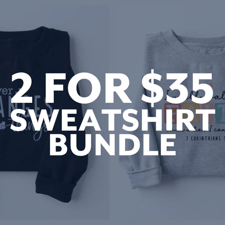2 for $35 Sweatshirt Bundle