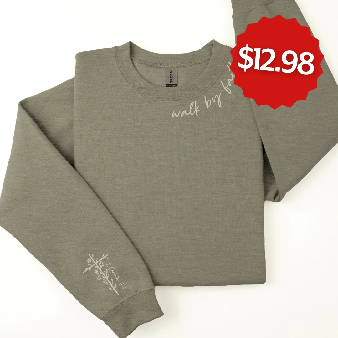 Embroidered Walk By Faith Sweatshirt