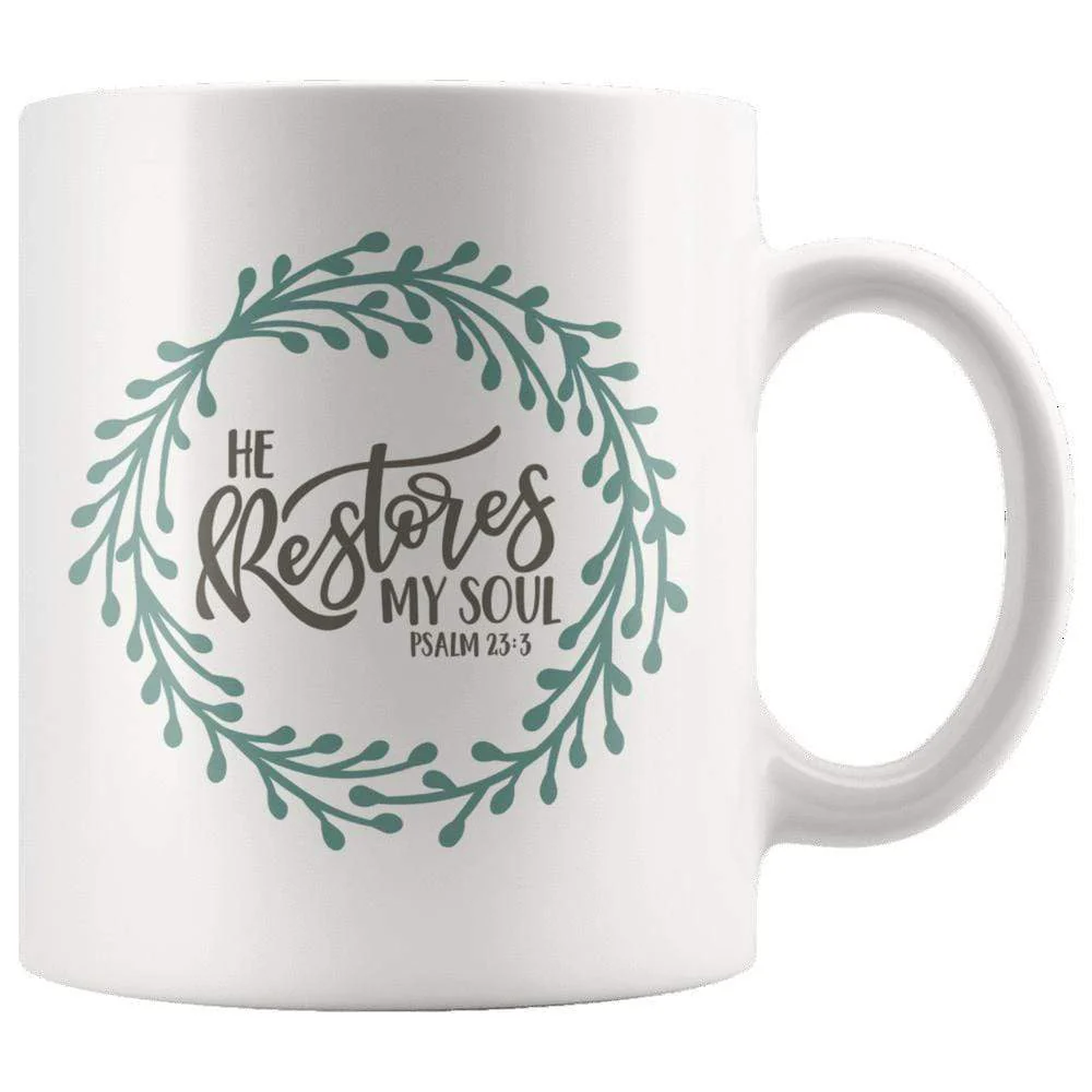 He Restores My Soul Psalm 23:3 Mug 11oz - Image 2