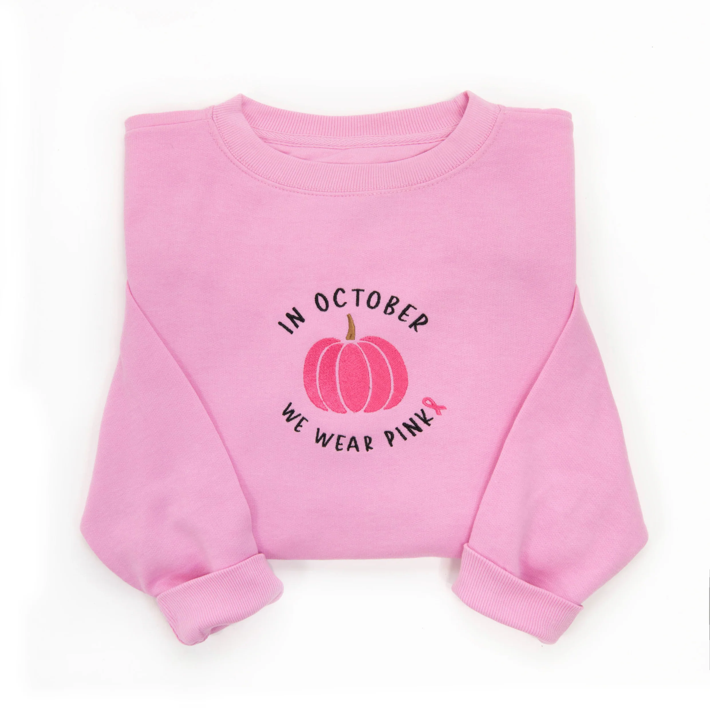 Embroidered In October We Wear Pink Sweatshirt