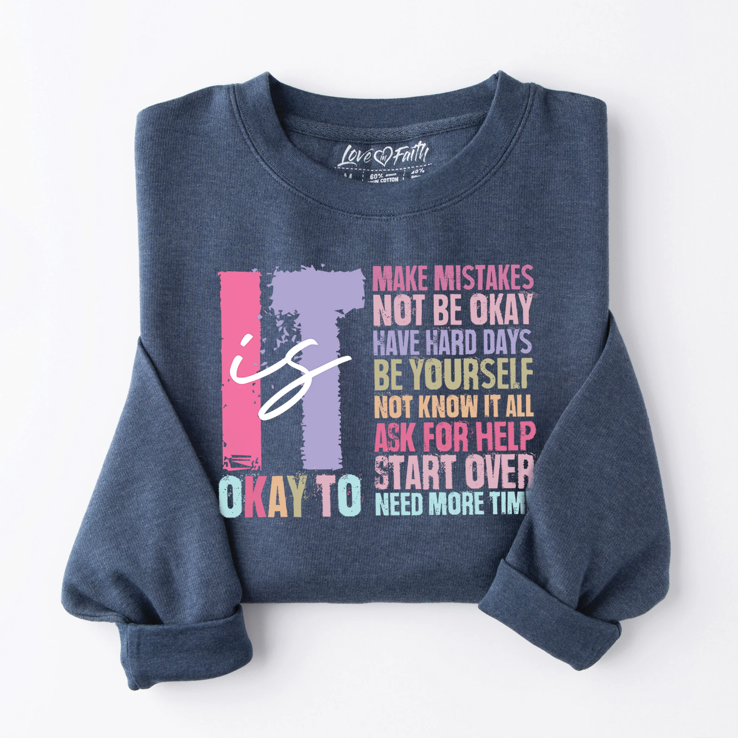 It Is Okay Crewneck Sweatshirt - Image 2