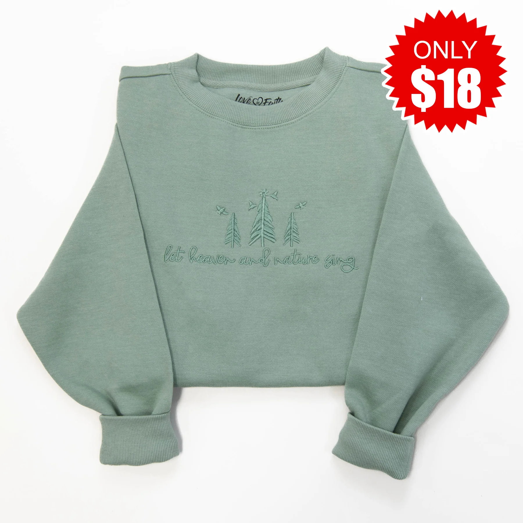 Let Heaven and Nature Sing Sweatshirt - 18