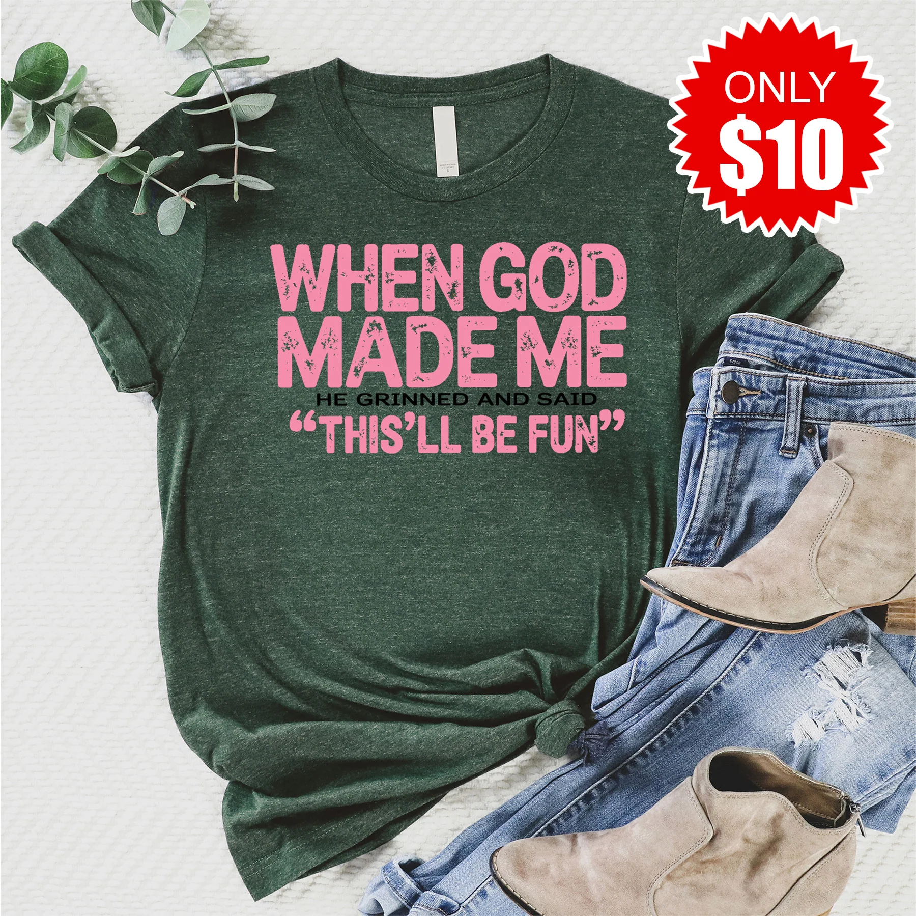 When God Made Me Tee - Heather Forest - 10